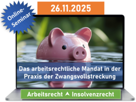 Das arbeitsrechtliche Mandat in der Praxis der Zwangsvollstreckung