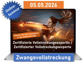 Zertifizierte Vollstreckungsexpertin / Zertifizierter Vollstreckungsexperte