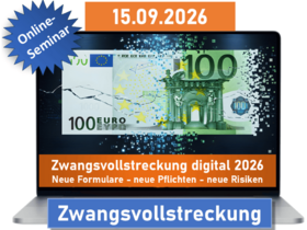 Zwangsvollstreckung digital 2026 – neue Formulare, neue Pflichten, neue Risiken