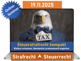 Steuerstrafrecht kompakt – Risiken erkennen, Mandanten professionell begleiten
