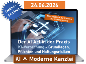 Die KI-Verordnung (AI Act) in der Praxis - Grundlagen, Pflichten und Haftungsrisiken