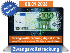 Zwangsvollstreckung digital 2026 – neue Formulare, neue Pflichten, neue Risiken
